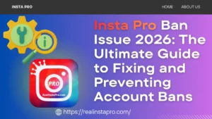 Insta Pro Ban Issue